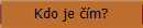 Kdo je m?